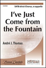 I've Just Come from the Fountain SATB choral sheet music cover